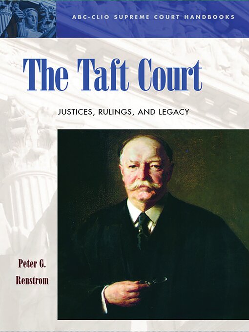 Title details for The Taft Court by Peter G. Renstrom - Available